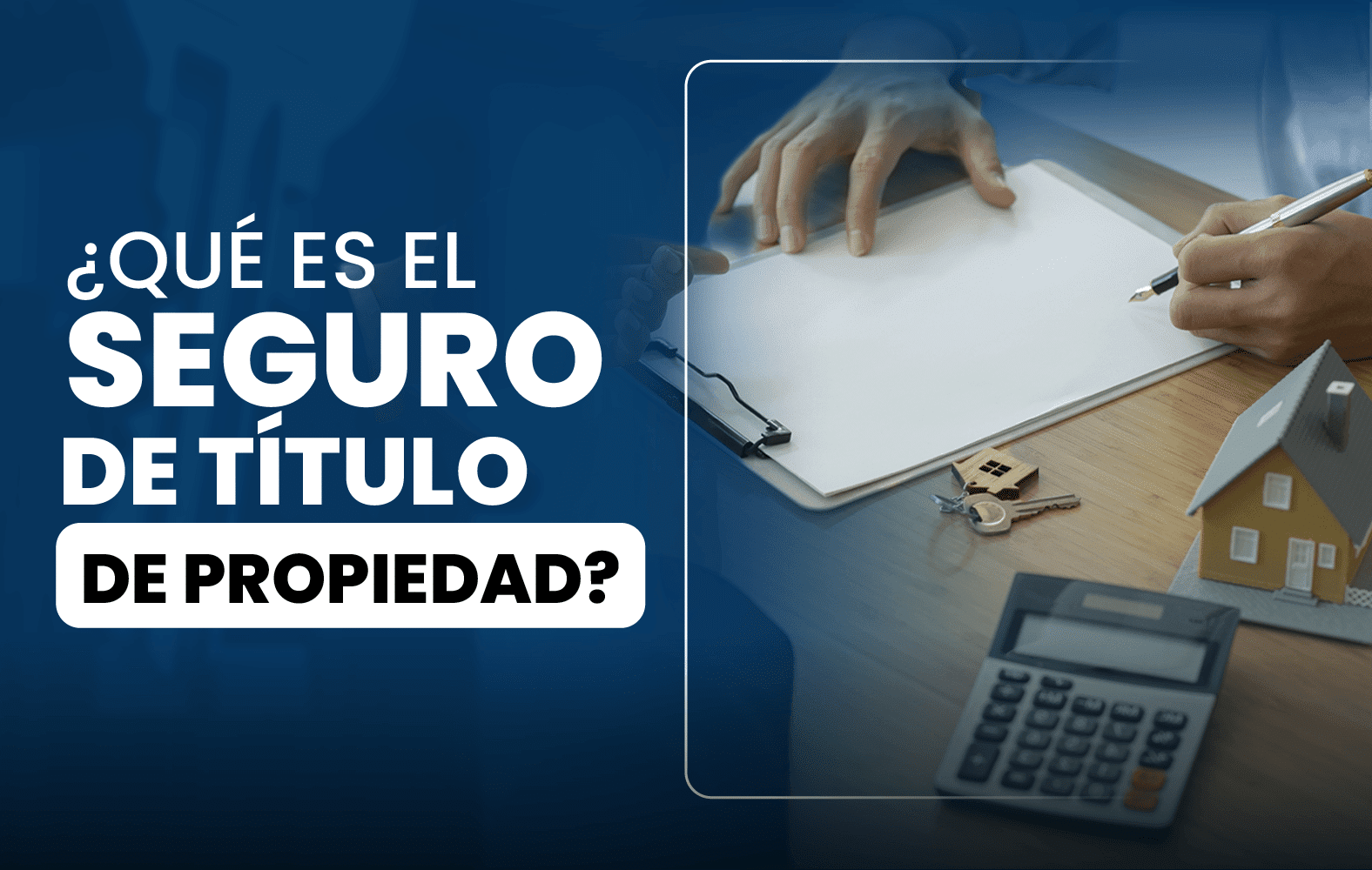 ¿Qué es el seguro de título de propiedad?