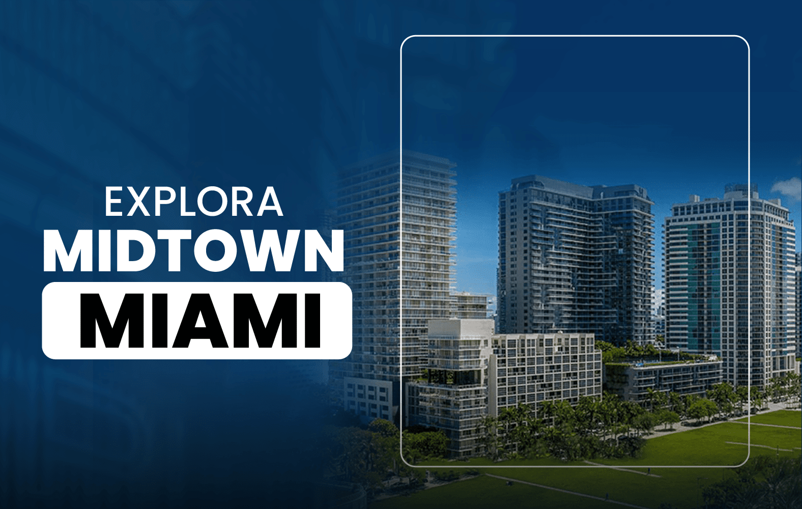 Explora Midtown Miami: