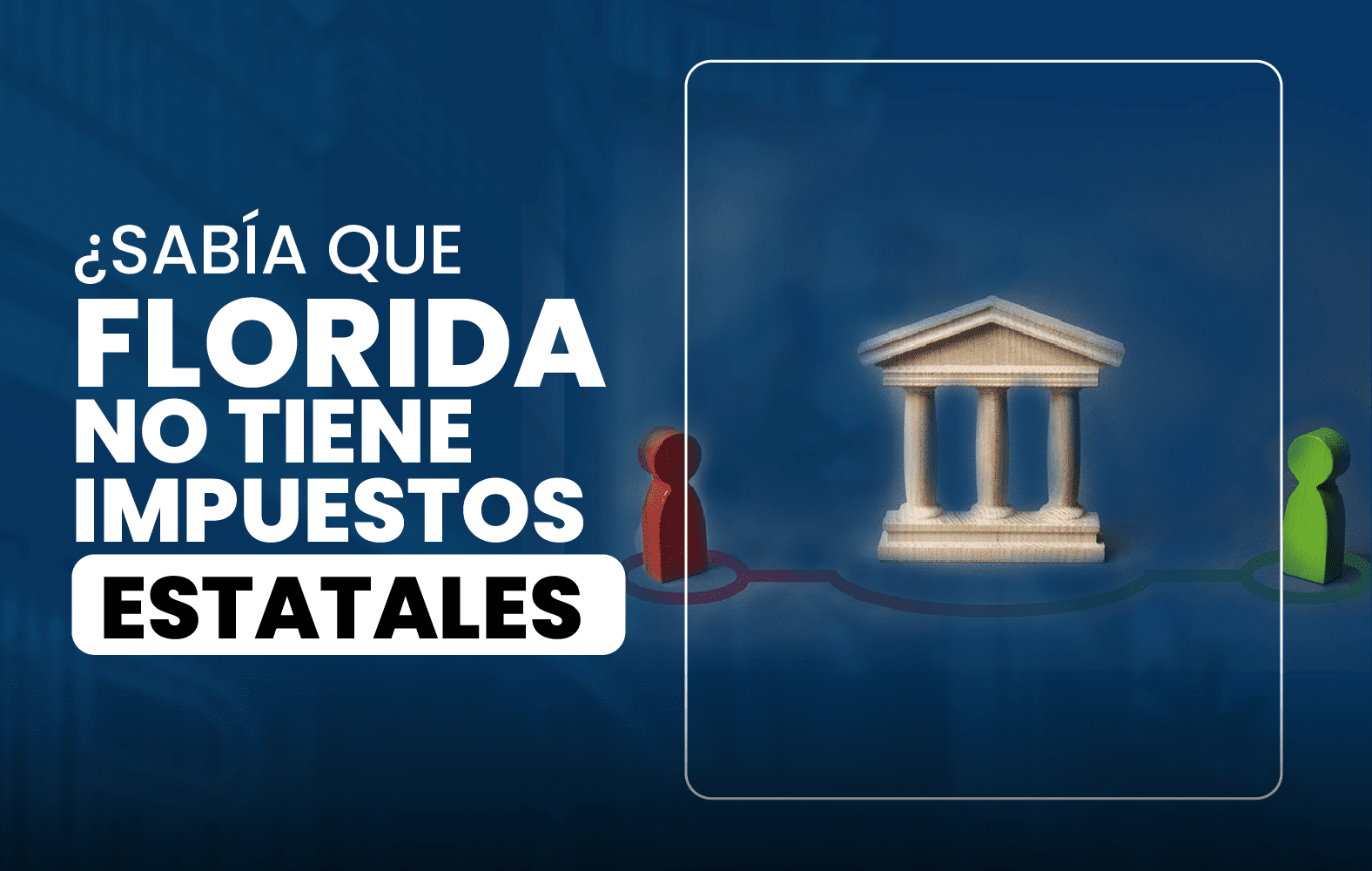 ¿Sabía que Florida no tiene impuestos estatales?