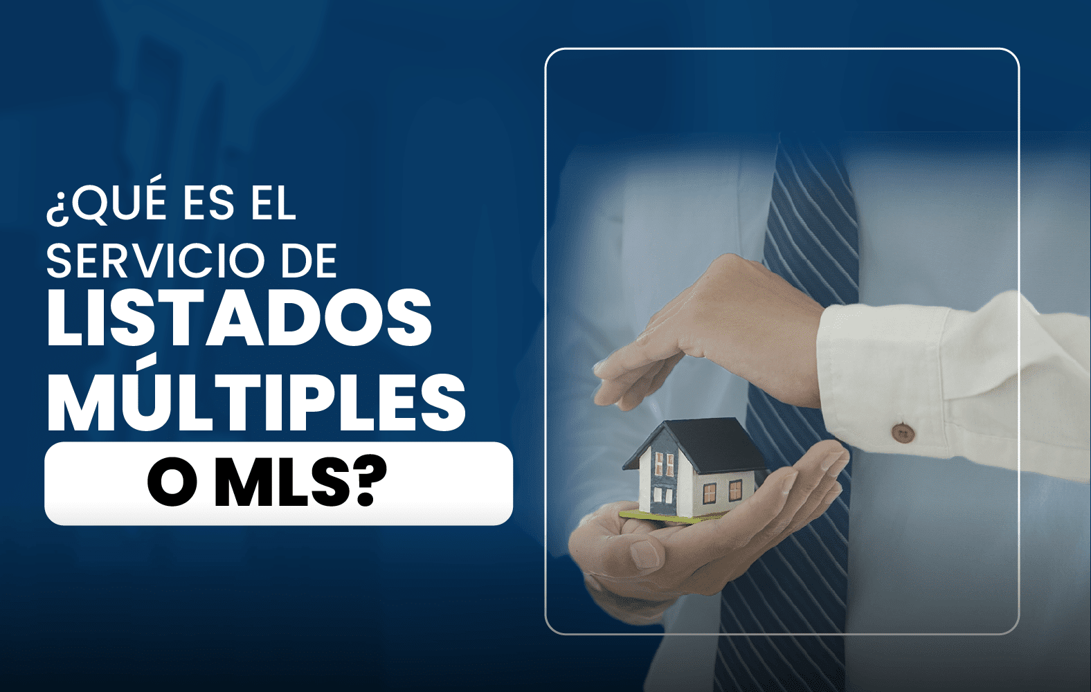 ¿Qué es el Servicio de Listado Múltiple o MLS?